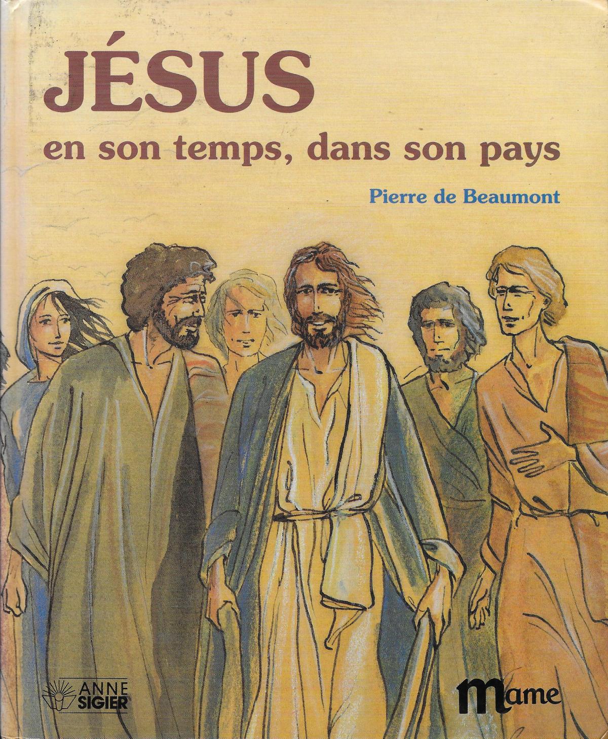 Jésus en son temps, dans son Pays