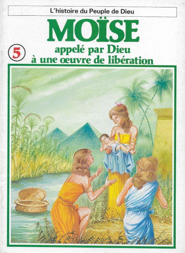 Histoire du Peuple de Dieu.5bis. Moïse appelé par Dieu à une œuvre de libération