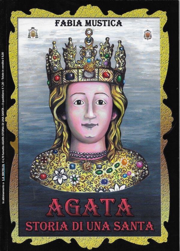 Agata, storia di una santa