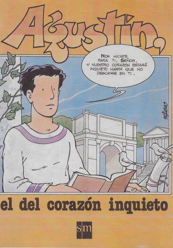 Agustin, el del corazon inquieto