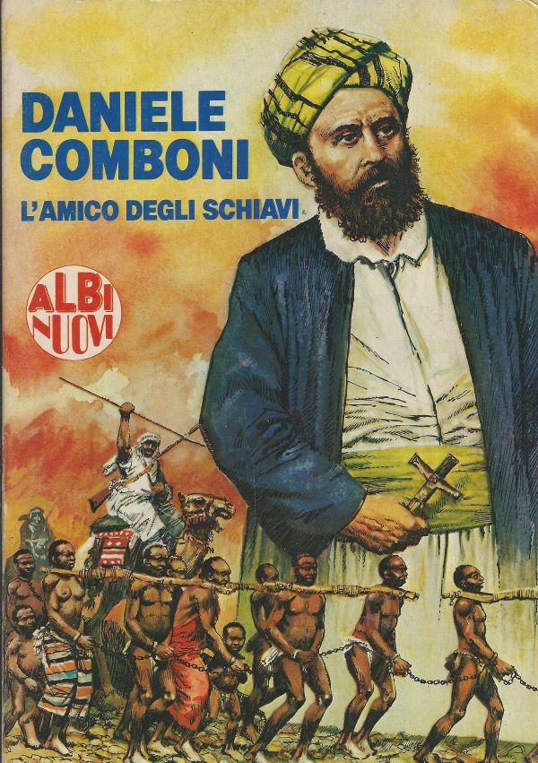 Daniele Comboni, l'amico degli schiavi