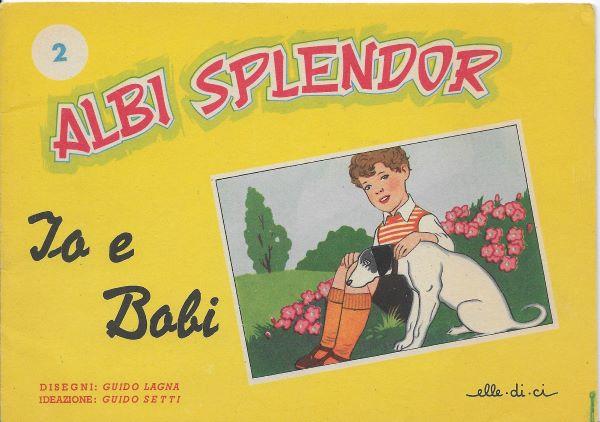 Albi splendor 2. Io e Bobi