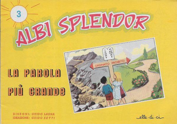 Albi splendor 3. La parola piu grande