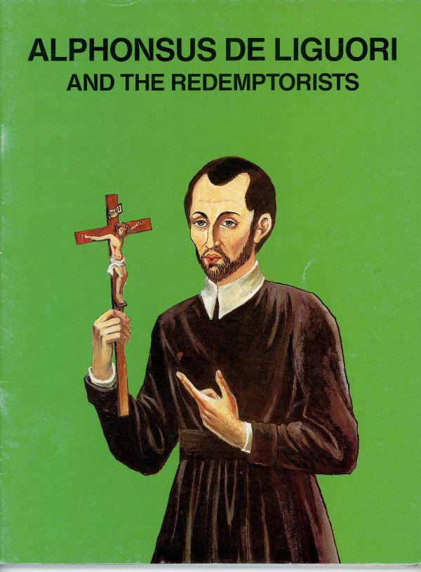 Alphonsus de Liguori and the redemptorists