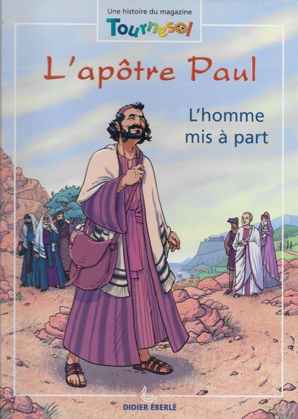 L'apôtre Paul, L'homme mis à part