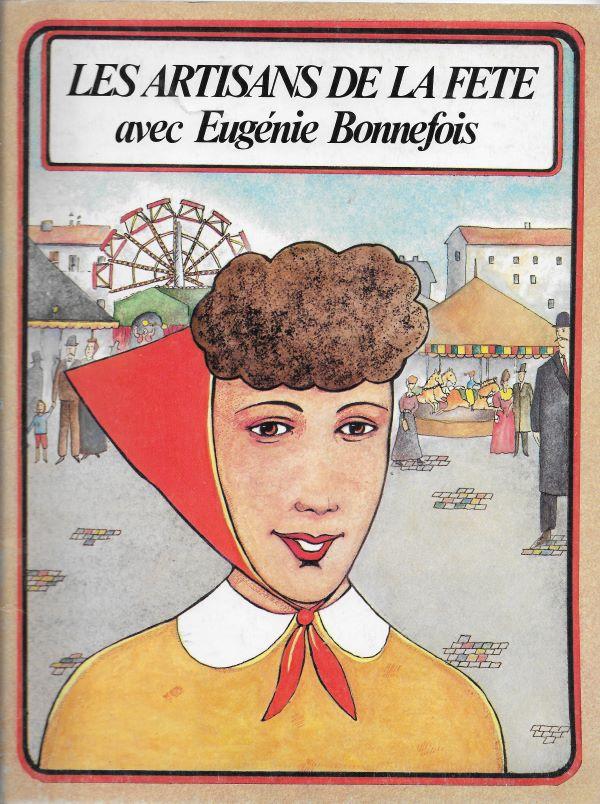 Les Artisans de la Fête avec Eugénie Bonnefois