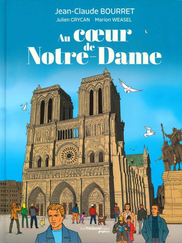 Au coeur de Notre-Dame