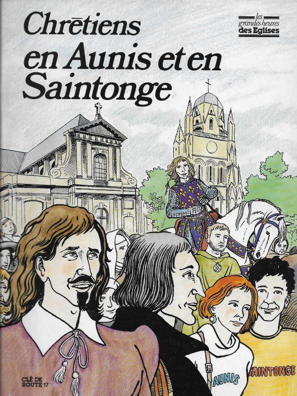 Chrétiens en Aunis et en Saintonge