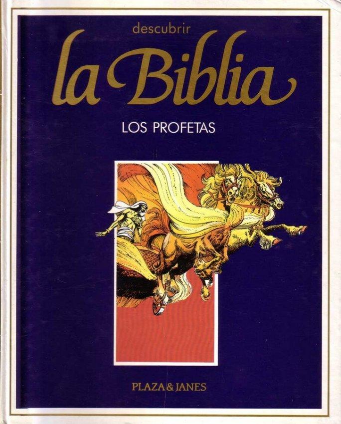 La Biblia 4. Los profetas