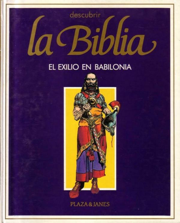 La Biblia 5. El exilio en Babilonia