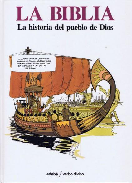 La Biblia, historia del Pueblo de Dios, VII