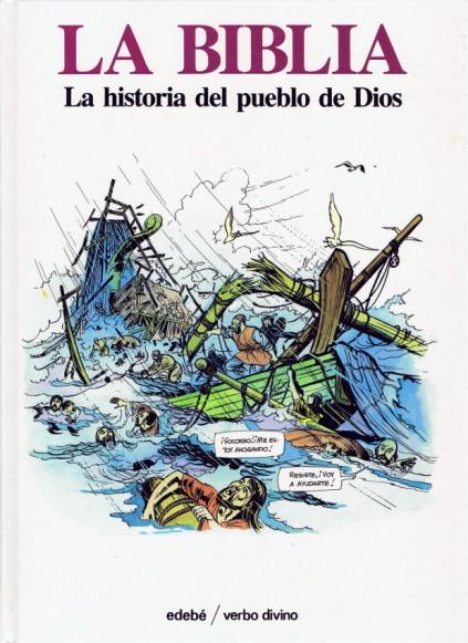 La Biblia, historia del Pueblo de Dios, VIII