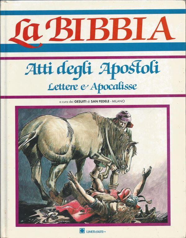 La Bibbia 4. Atti degli Apostoli, Lettere e Apocalisse