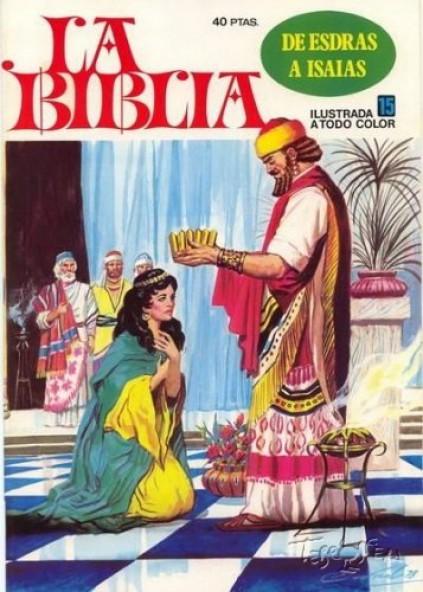 La Biblia 15. De Esdras a Isaias