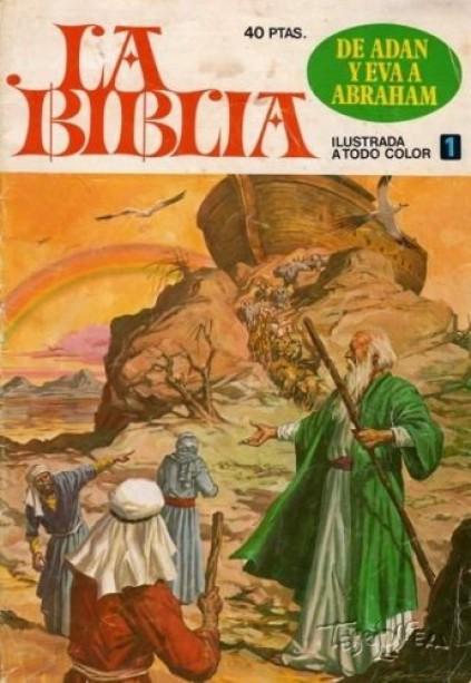 La Biblia. 1. De Adan y Eva a Abraham