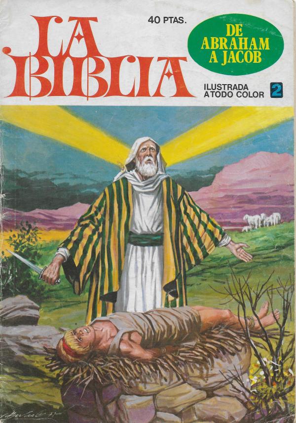 La Biblia 2. De Abraham a Jacob