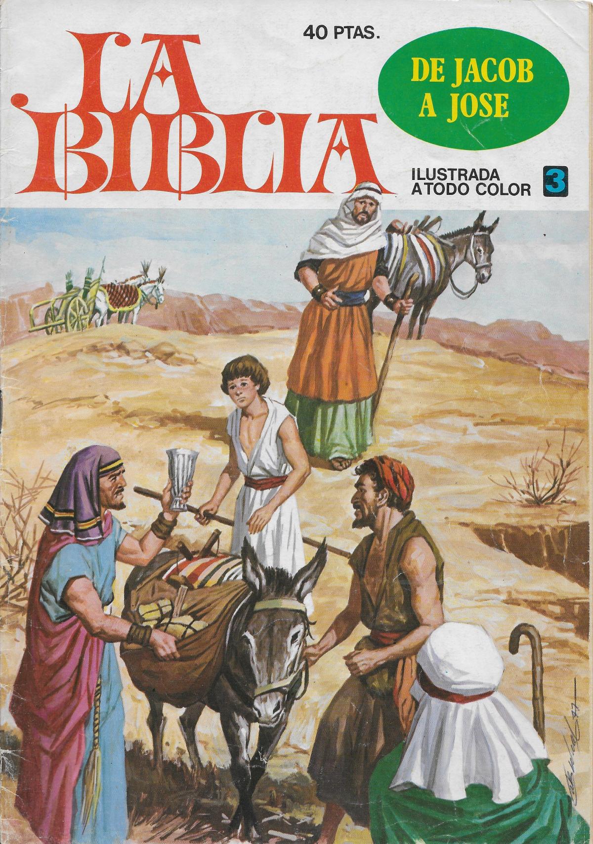 La Biblia 3. De Jacob a José