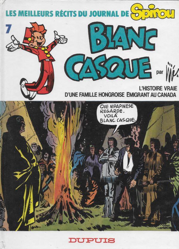 Blanc Casque, les meilleurs récits du Journal de Spirou n°7