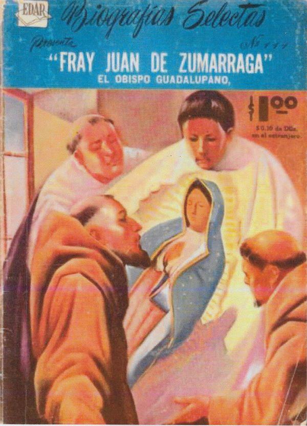 Fray Juan de Zumarraga, el obispo guadalupano 