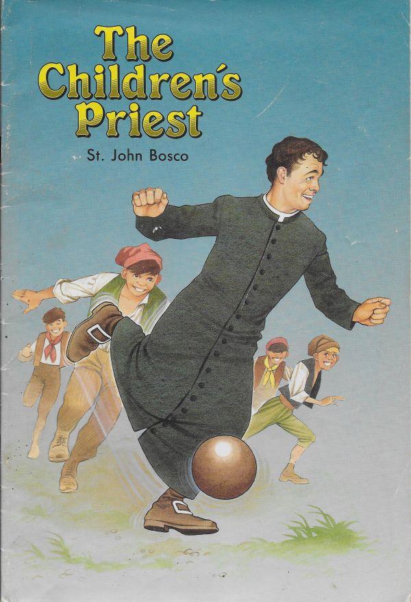 The children's priest (Don Bosco)