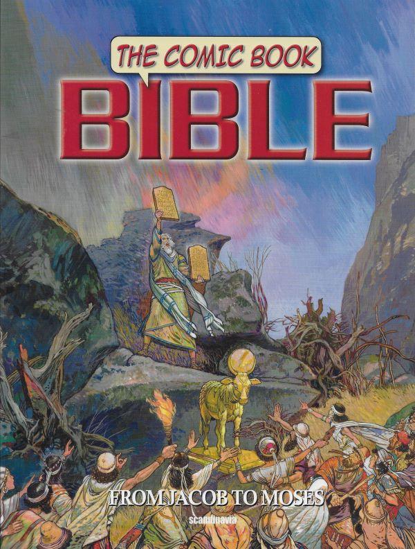 The Comic Book Bible. 2. From Jacob to Moses