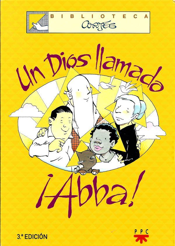 Un Dios llamado !Abba !