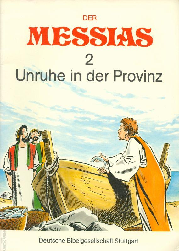 Der Messias. 2. Unruhe in der Provinz