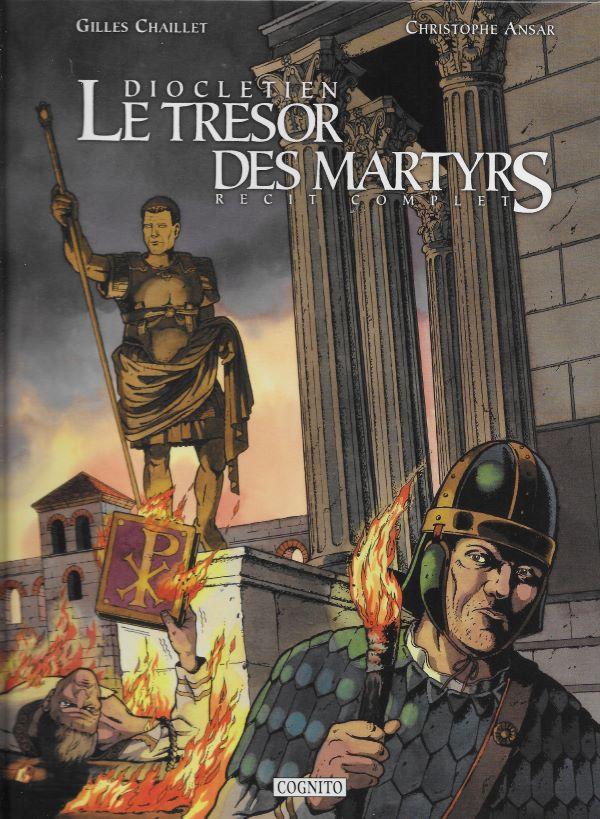 Dioclétien, Le trésor des martyrs