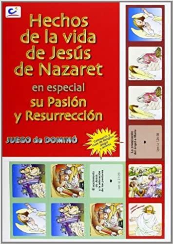 Hechos de la vida de Jesus de Nazaret en especial su Pasion y Resurreccion (juego de domino)