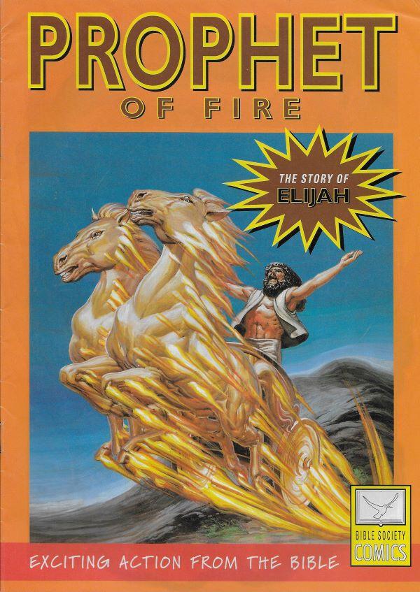 Prophet of fire, the story of Elijah