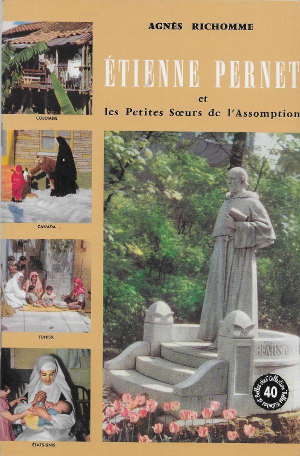 Etienne Pernet et les Petites Soeurs de l'Assomption