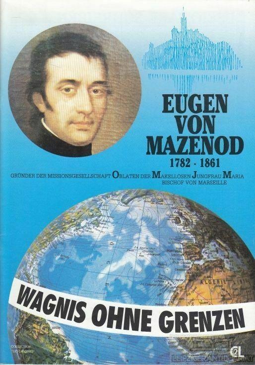Eugen von Mazenod 1782-1861