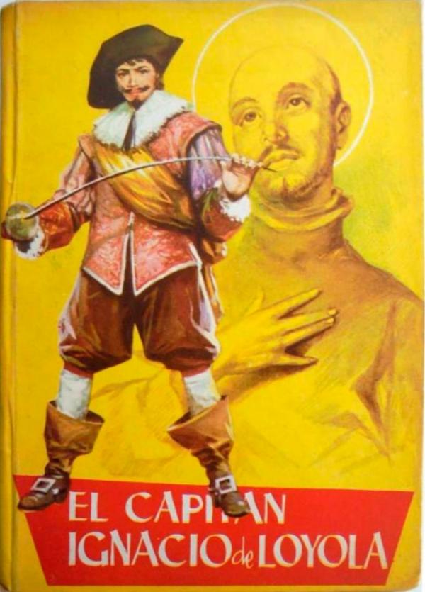 El capitan Ignacio de Loyola