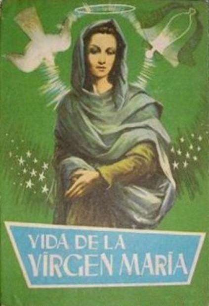 Vida de la Virgen Maria