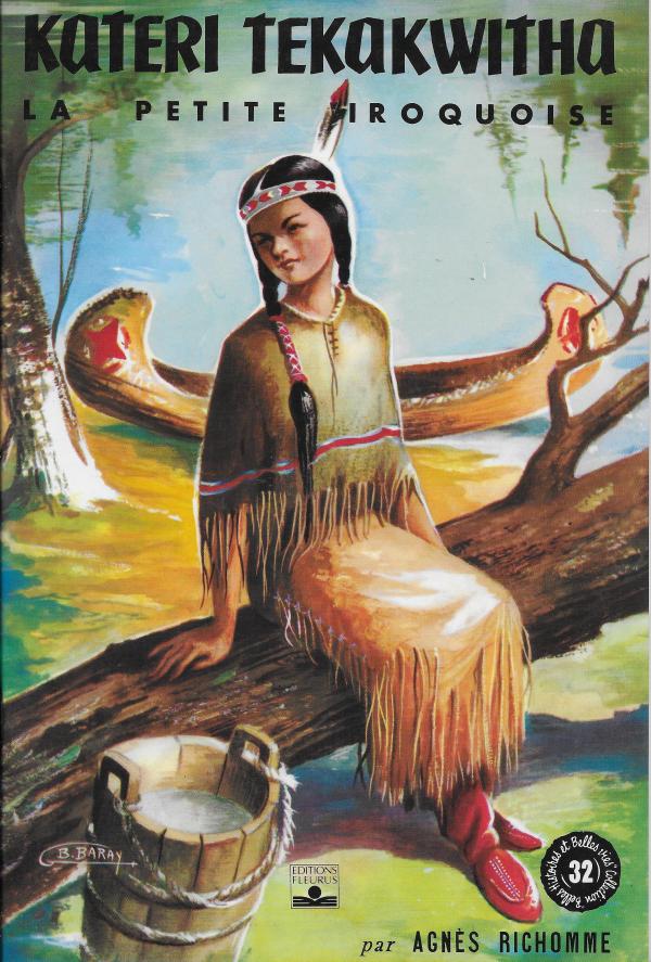 Kateri Tekakwitha, la petite iroquoise