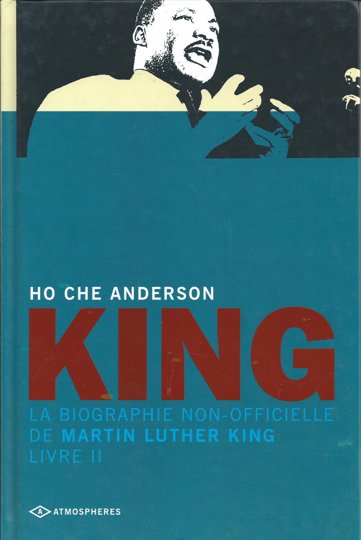 King: la biographie non-officielle de Martin Luther King, volume 2