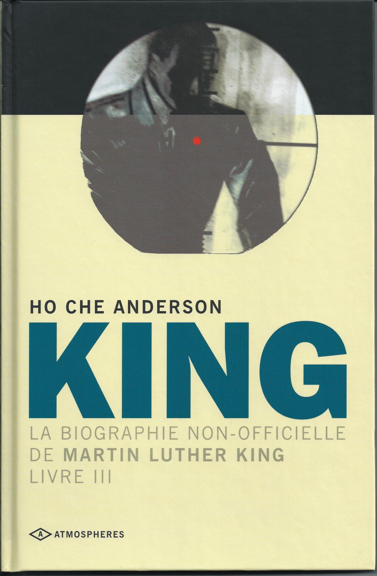 King: la biographie non-officielle de Martin Luther King, volume 3