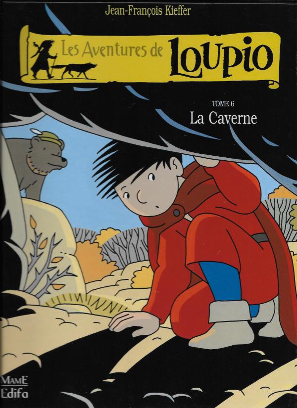 Loupio. 6. La Caverne