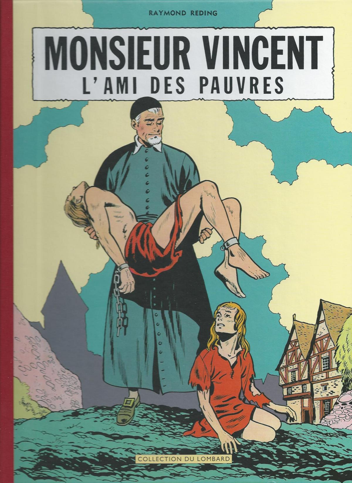 Monsieur Vincent, l'ami des pauvres