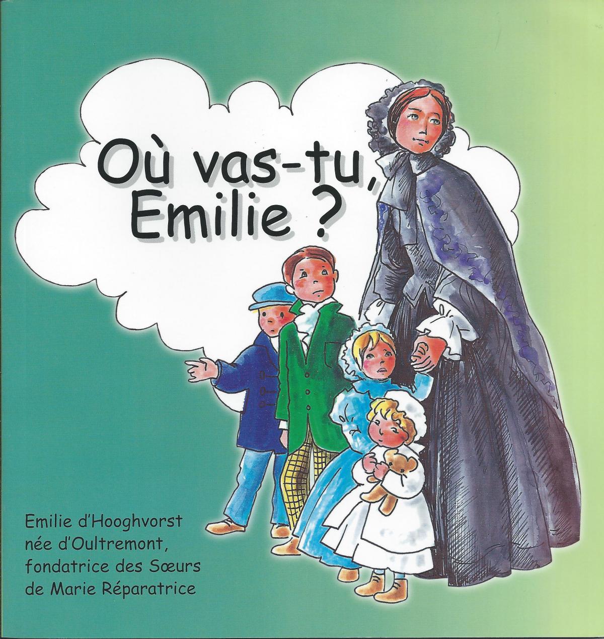 Où vas-tu Emilie ?