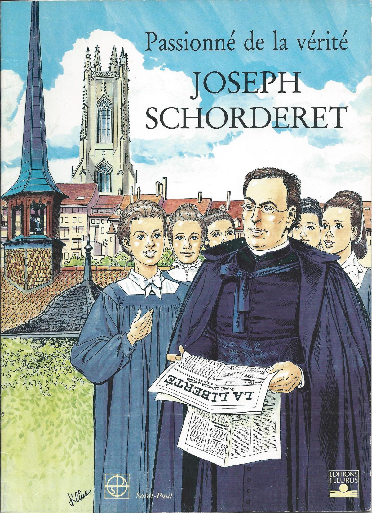 Passionné de la vérité, Joseph Schorderet