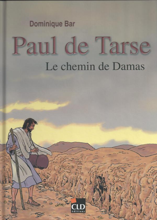 Paul de Tarse, Le chemin de Damas