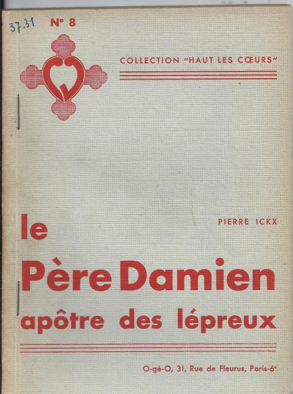 Le père damien, apôtre des lépreux