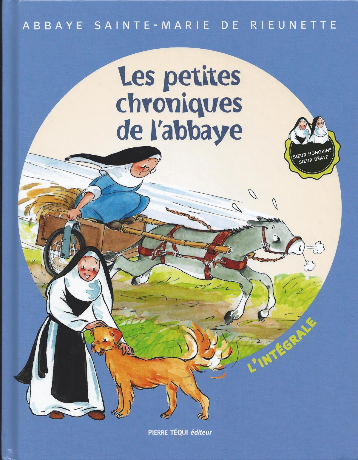 Les petites chroniques de l'abbaye. L'intégrale