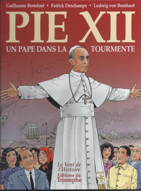 Pie XII, un Pape dans la  tourmente