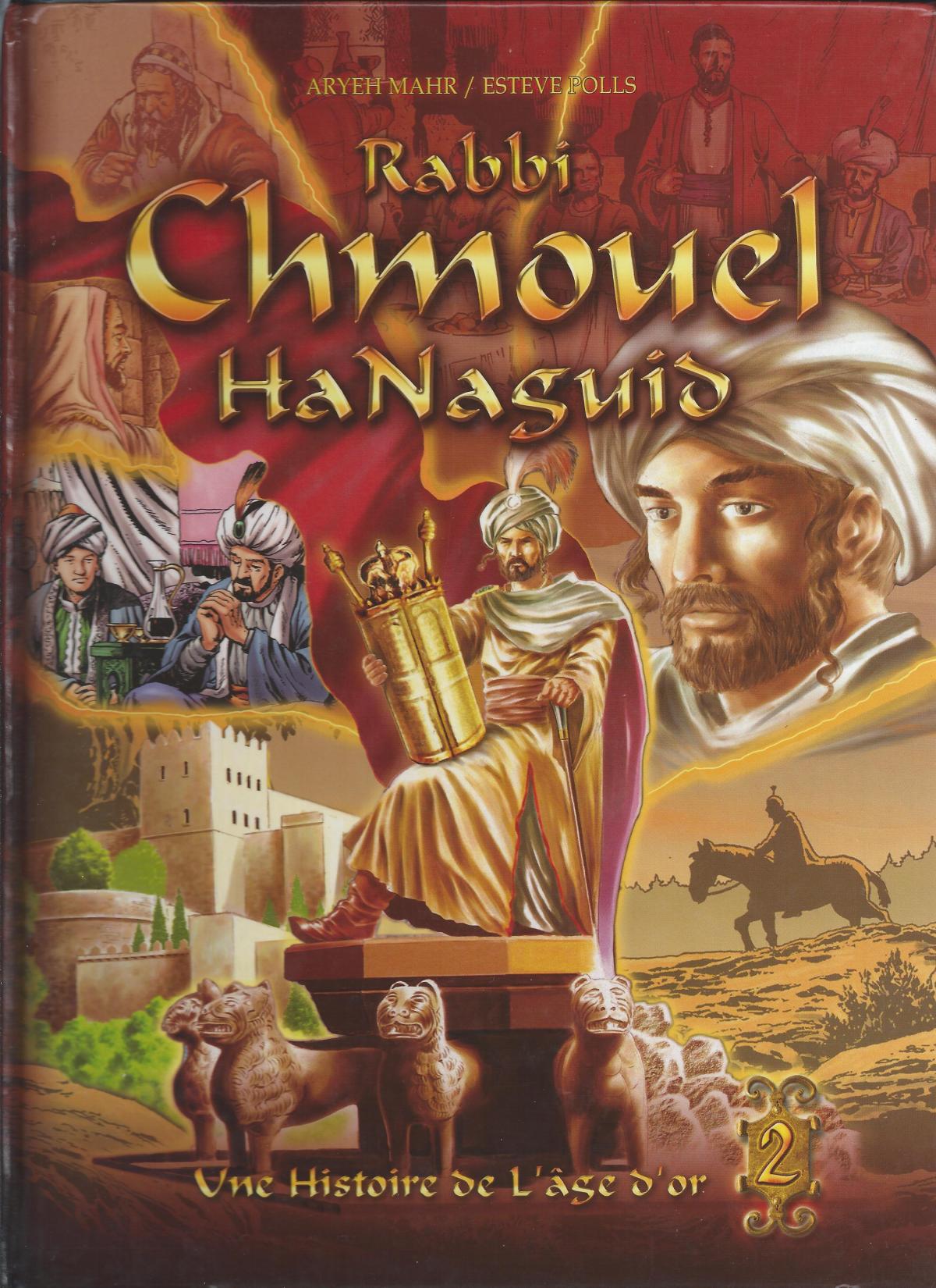 Rabbi Chmouel Hanaguid, tome 2