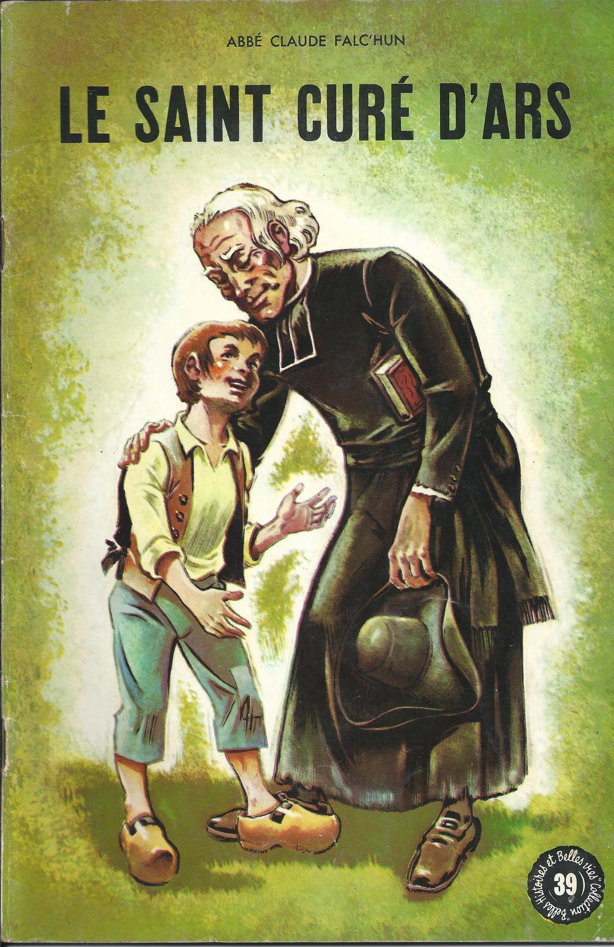 Le Saint curé d'Ars, Jean-Baptiste-Marie Vianney