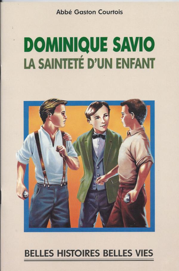 Dominique Savio, la sainteté d'un enfant