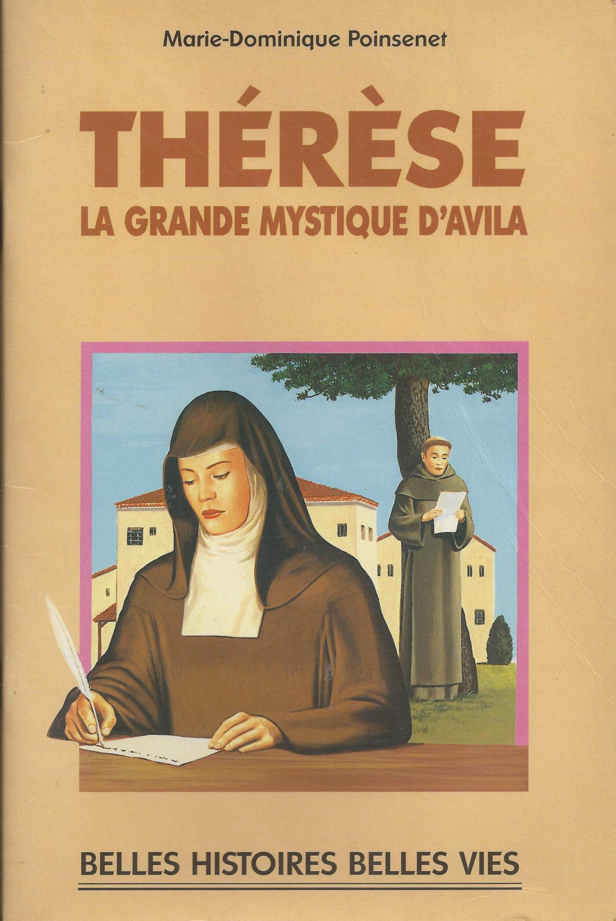 Thérèse, la grande mystique d'Avila