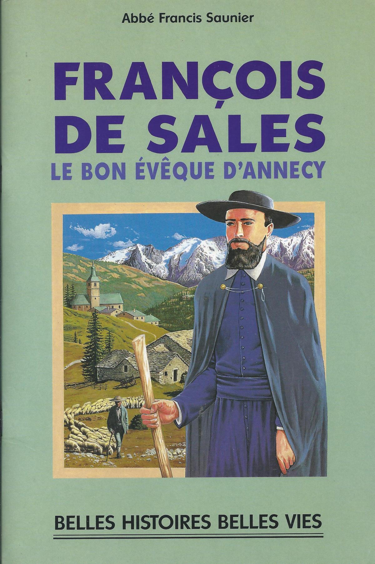 Saint François de Sales, Le bon évêque d'Annecy